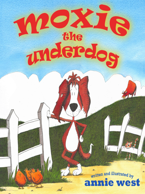 Title details for Moxie The Underdog by Annie West - Available
